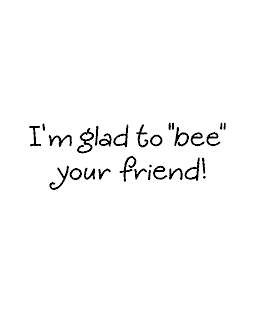 Glad To Bee